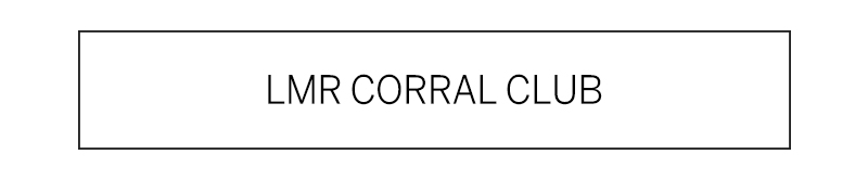 LMR Corral Club
